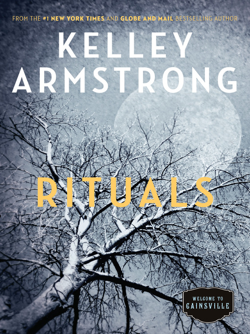 Title details for Rituals by Kelley Armstrong - Wait list